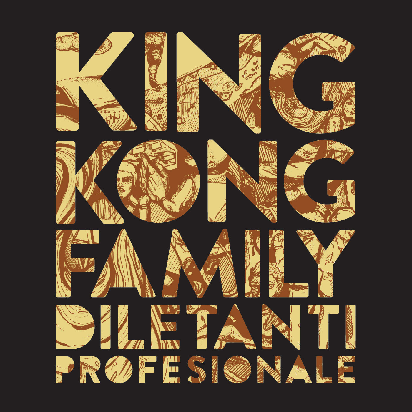 KING KONG FAMILY - Diletanti Profesionale (CD)